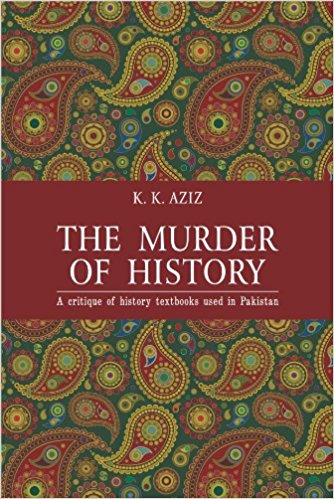 The Murder of History by KK Aziz